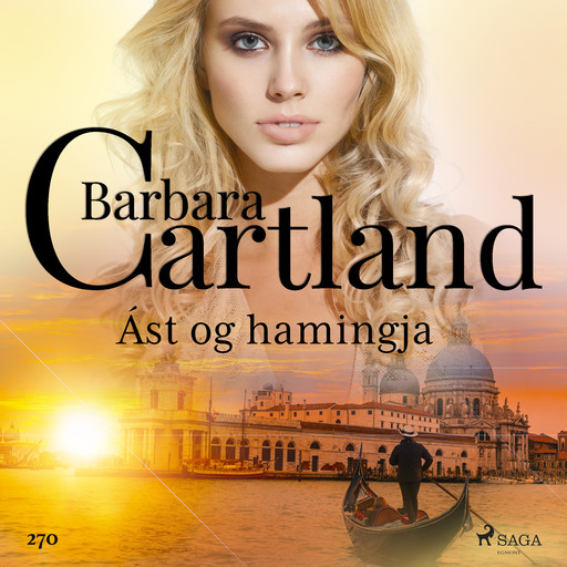 Ást og hamingja (Hin eilífa sería Barböru Cartland 12), Barbara Cartland