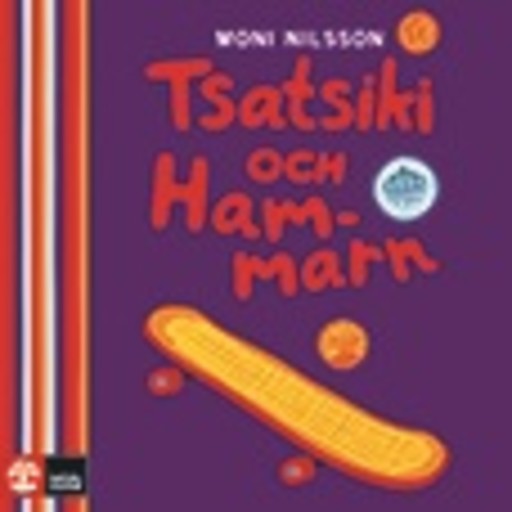 Tsatsiki och Hammarn, Moni Nilsson
