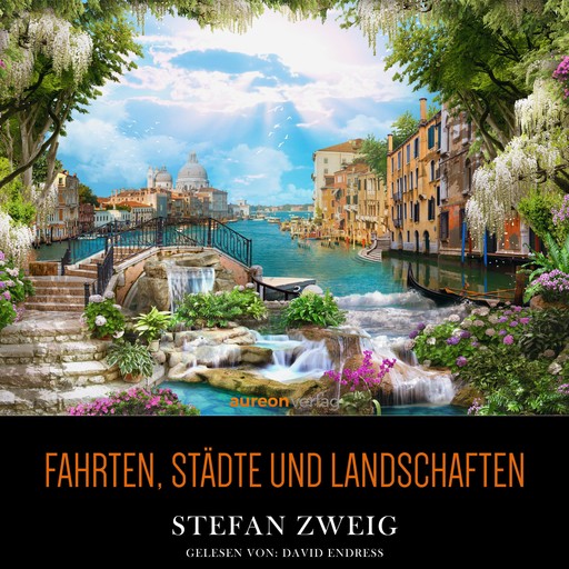 Fahrten: Städte und Landschaften, Stefan Zweig