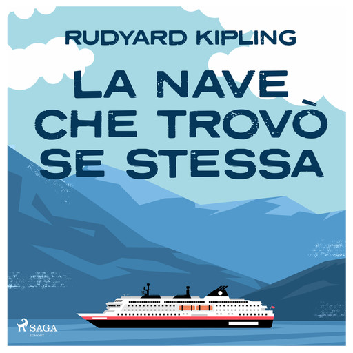 La nave che trovò se stessa, Rudyard Kipling