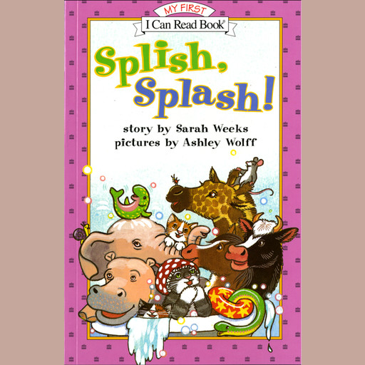 Splish, Splash!, Sarah Weeks