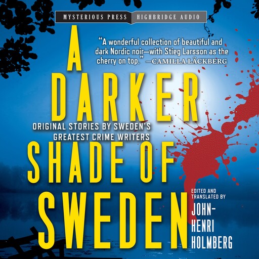 A Darker Shade of Sweden, John-Henri Holmberg