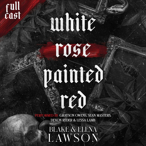 White Rose Painted Red, Elena Lawson, Blake Lawson