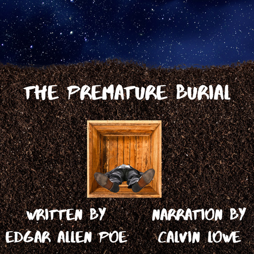 The Premature Burial, Edgar Poe