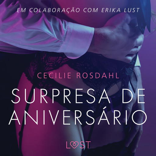 Surpresa de Aniversário - Um conto erótico, Cecilie Rosdahl
