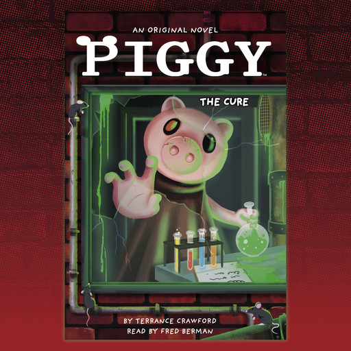 Piggy: The Cure: An AFK Book, Terrance Crawford