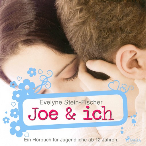 Joe & Ich (Liebesroman), Evelyne Stein-Fischer