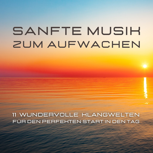 Sanfte Musik zum Aufwachen, Laura Malina Herzig