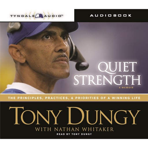Quiet Strength, Tony Dungy, Nathan Whitaker