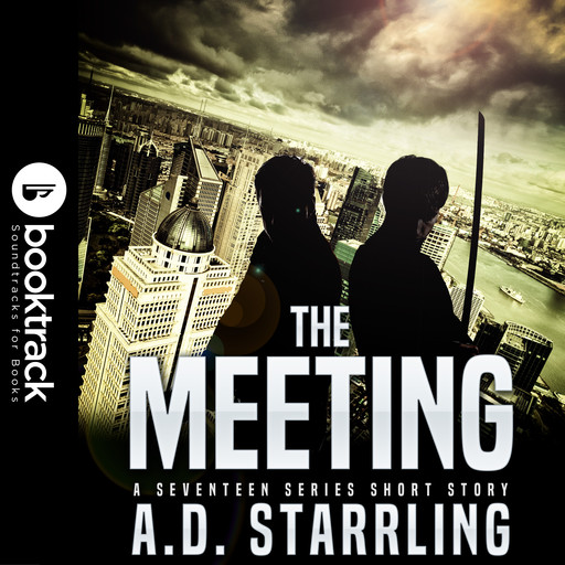 The Meeting (Booktrack Edition), A.D. Starrling