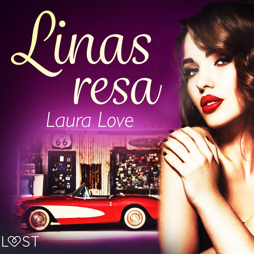 Linas resa - erotisk novell, Laura Love