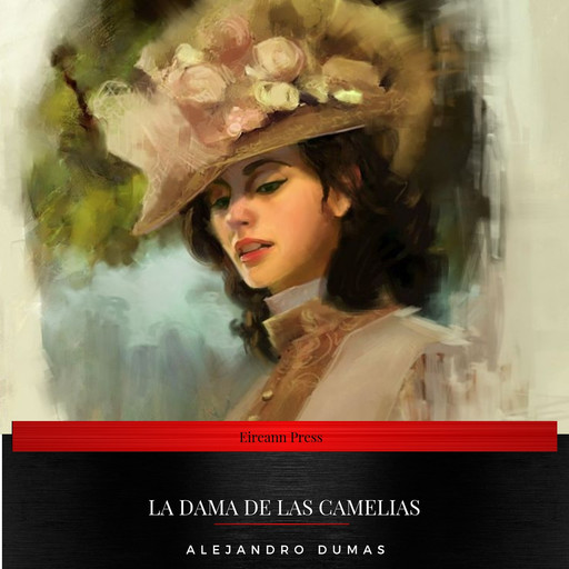 La Dama de las Camelias, Alejandro Dumas