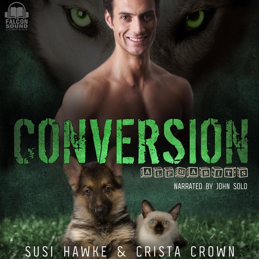 Conversion, Susi Hawke, Crista Crown