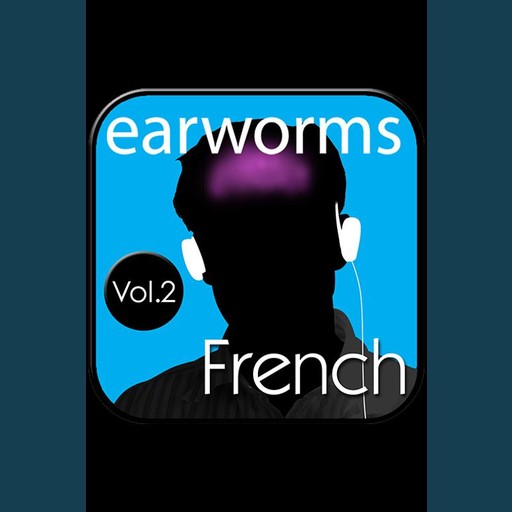 Rapid French Vol. 2, Earworms Learning
