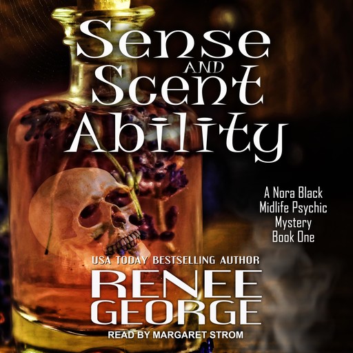 Sense and Scent Ability, Renee George