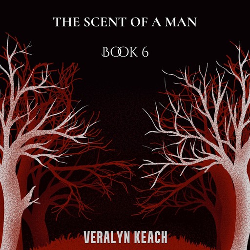 The Scent Of A Man - The Change, Veralyn Keach