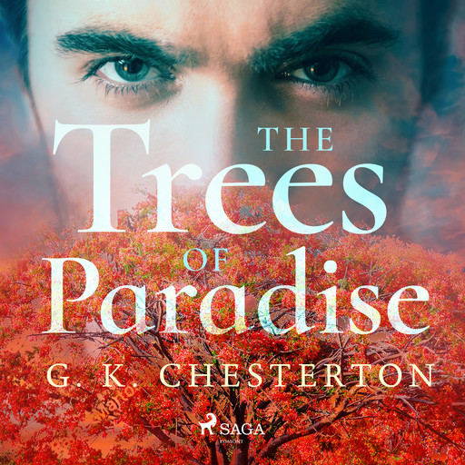 The Trees of Pride, Gilbert Keith Chesterton