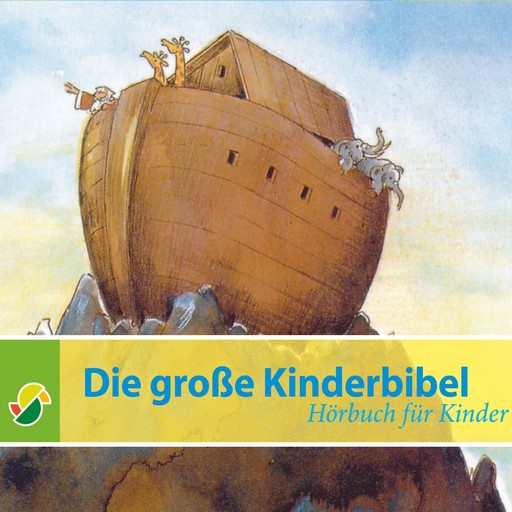 Die große Kinderbibel, Schwager Steinlein Verlag