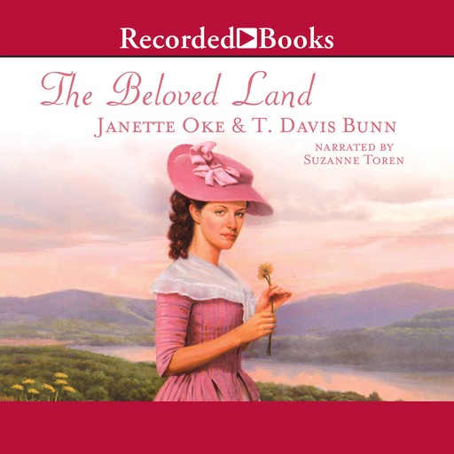 The Beloved Land, Janette Oke, T. Davis Bunn