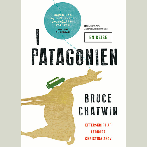 I Patagonien, Bruce Chatwin