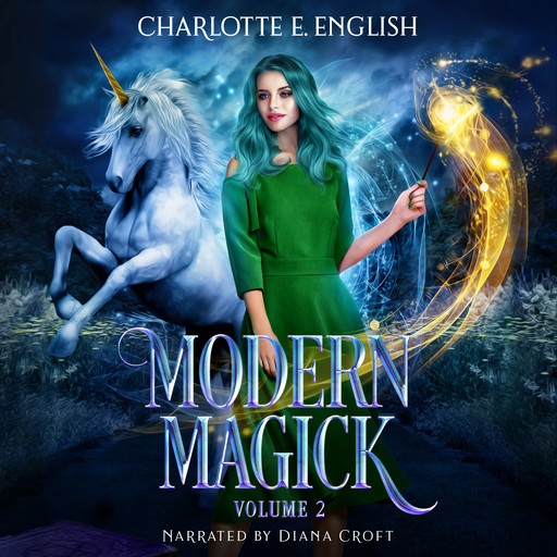 Modern Magick, Volume 3, Charlotte E. English