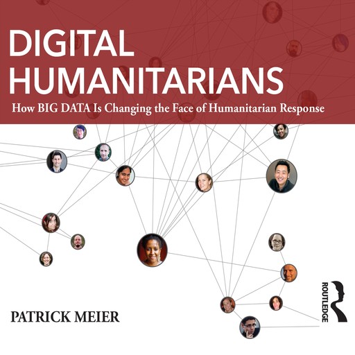 Digital Humanitarians, Patrick Meier