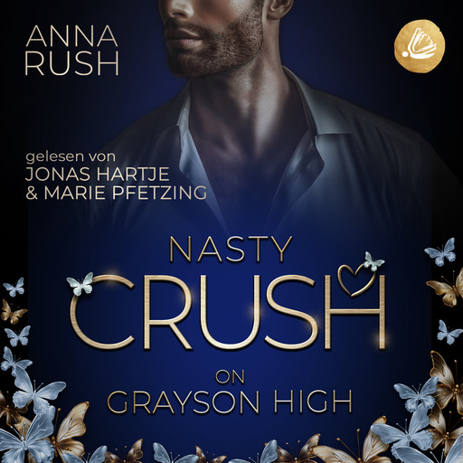 Nasty Crush on Grayson High: Niemand darf von uns erfahren, Anna Rush