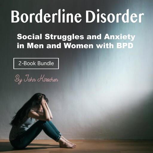 Borderline Disorder, John Kirschen