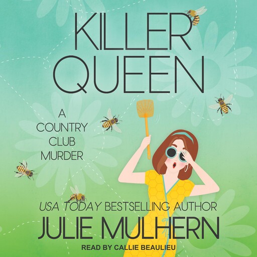 Killer Queen, Julie Mulhern