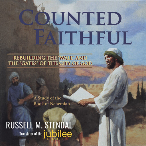 Counted Faithful, Russell M. Stendal