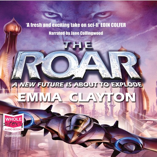 The Roar, Emma Clayton