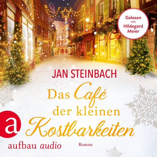 Das Café der kleinen Kostbarkeiten (Ungekürzt), Jan Steinbach