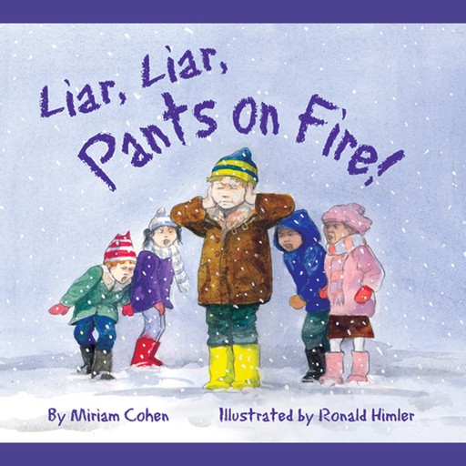 Liar, Liar, Pants on Fire (Unabridged), Miriam Cohen