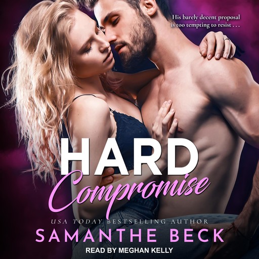 Hard Compromise, Samanthe Beck