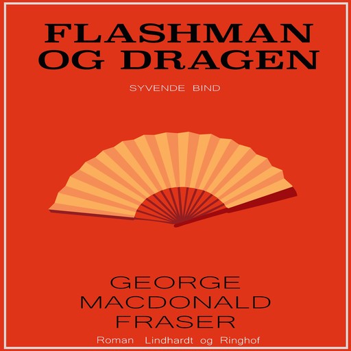Flashman og dragen, George Macdonald Fraser