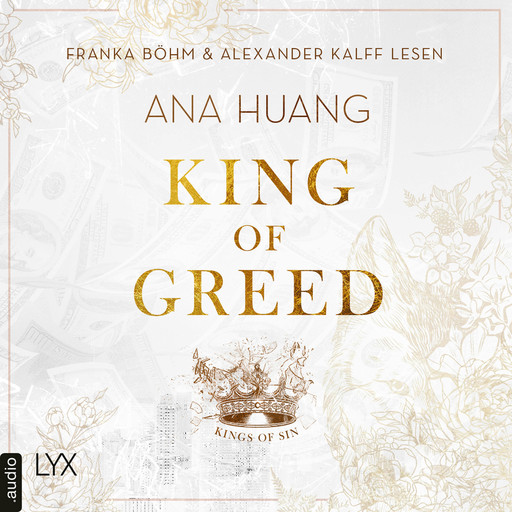 King of Greed - Kings of Sin, Teil 3 (Ungekürzt), Ana Huang