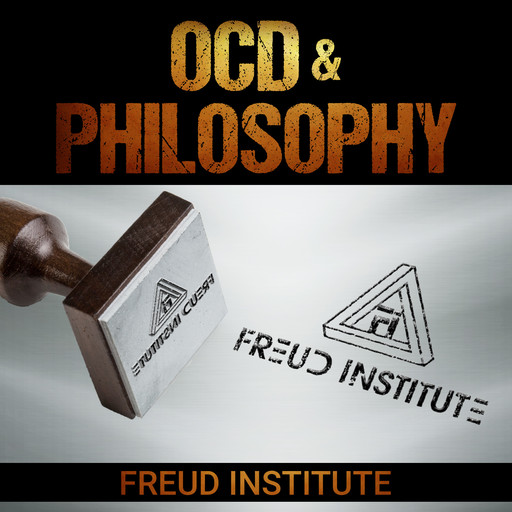 OCD & Philosophy, Freud Institute