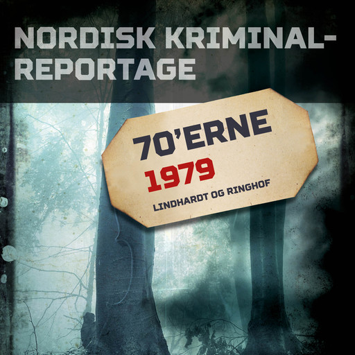 Nordisk Kriminalreportage 1979, – Diverse