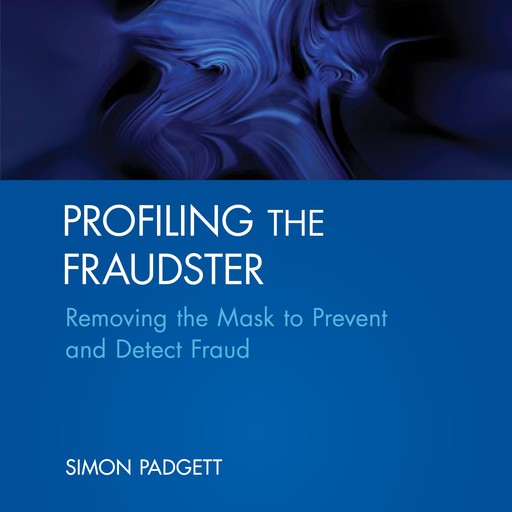 Profiling the Fraudster, Simon Padgett
