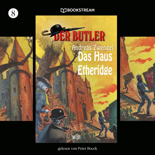 Das Haus Etheridge - Der Butler, Folge 8 (Ungekürzt), Andreas Zwengel