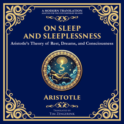 On Sleep and Sleeplessness, Aristotle, Tim Zengerink