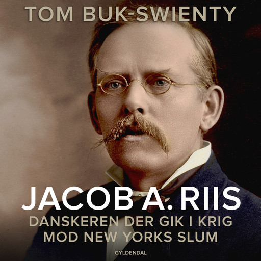 Jacob A. Riis, Tom Buk-Swienty