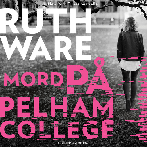 Mord på Pelham College, Ruth Ware
