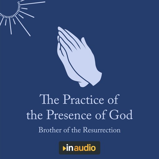 The Practice of the Presence of God, Brother of the Resurrection