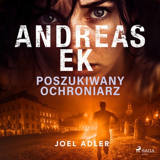 Poszukiwany ochroniarz, Andreas Ek