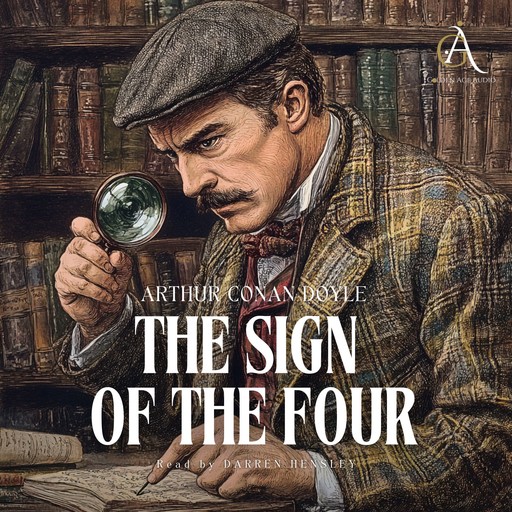 Sherlock Holmes. The Sign of the Four - Audiobook, Arthur Conan Doyle