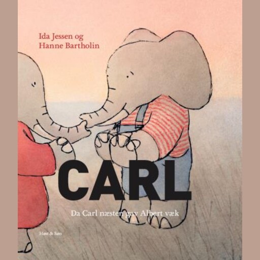 Da Carl næsten gav Albert væk, Ida Jessen, Hanne Bartholin