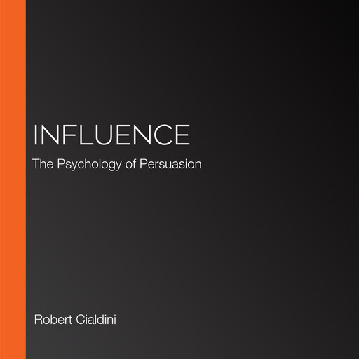Influence, Роберт Чалдини