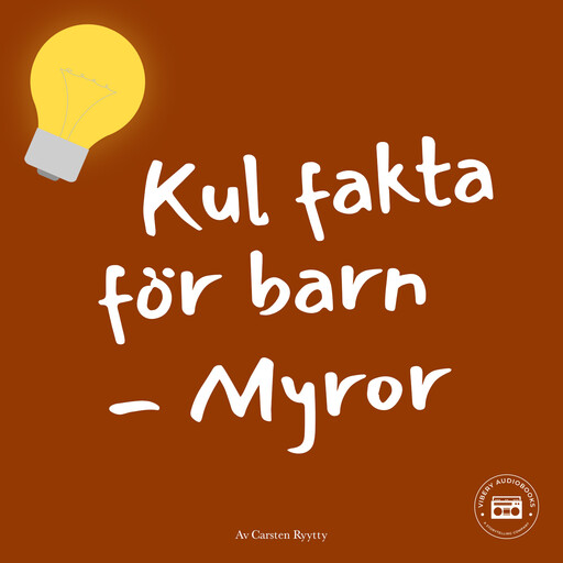 Kul fakta för barn: Myror, Carsten Ryytty