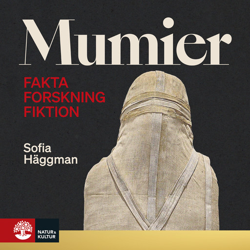Mumier, Sofia Häggman